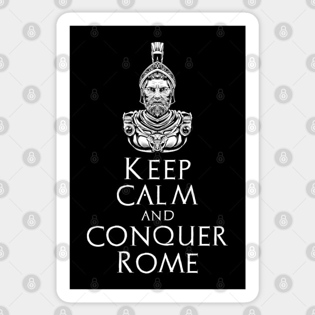 Hannibal Barca - Keep Calm And Conquer Rome - Carthage Sticker by Styr Designs